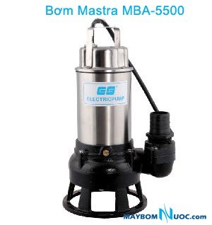 Máy bơm chìm hút nước thải Mastra MAF-455 (model cũ MBA-5500)